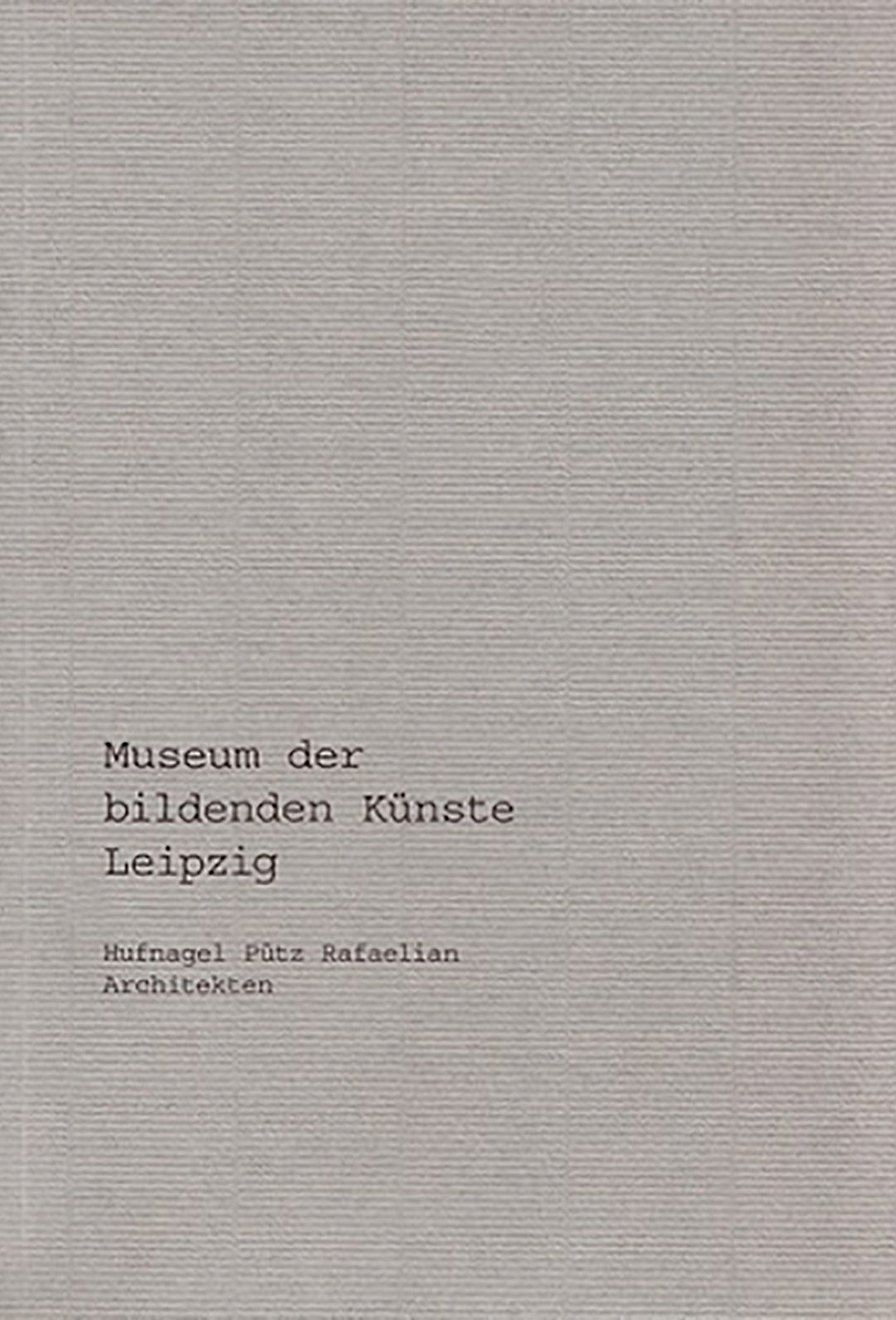Museum der bildenden Künste 2004
